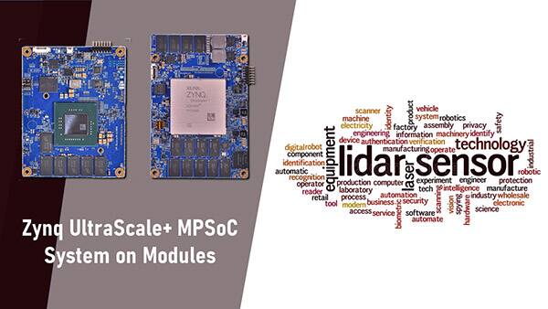 Zynq UltraScale+ MPSoC 系统级模块 LiDAR 传感器图片