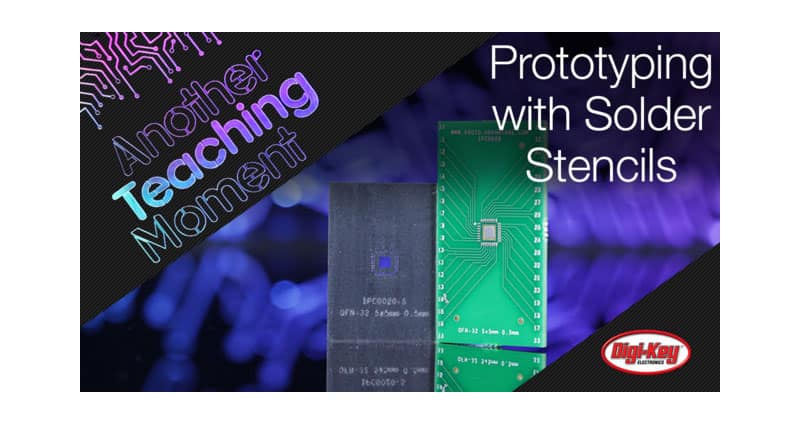 Image of Prototyping with Solder Stencils