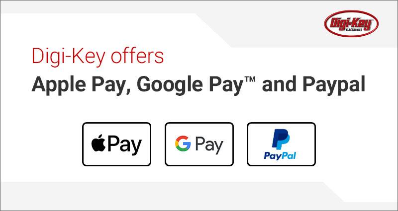 Image of DigiKey offers Apple Pay, Google Pay, and PayPal 