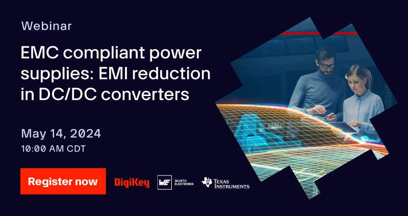 Image of Webinar – EMC Compliant Power Supplies: EMI Reduction in DC/DC Converters