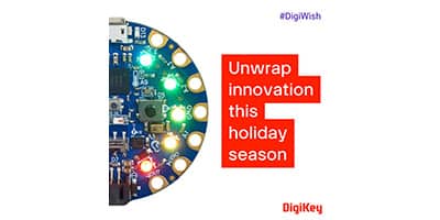 Image of DigiKey’s 15th Annual DigiWish Giveaway Kicks Off on Dec. 1, 2023