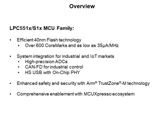 Image of NXP LPC551x/S1x Family of Arm® Cortex®-M33 based MCUs - Slide2