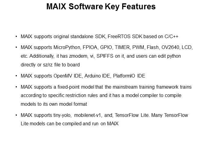 MAIX Software Key Features