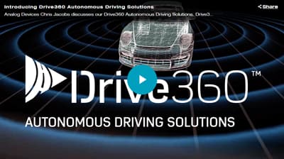 Analog Devices 推出 Drive360 自动驾驶解决方案视频